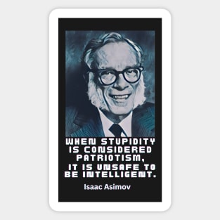 Isaac Asimov quote, white text Sticker